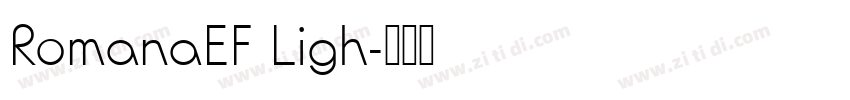 RomanaEF Ligh字体转换